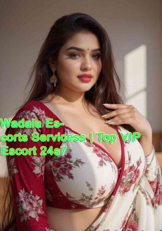 Wadala Escorts Servicess | Top Vip Escort 24S7 1 Wadala Escorts Servicess Top Vip Escort 24S7 1Datings.com